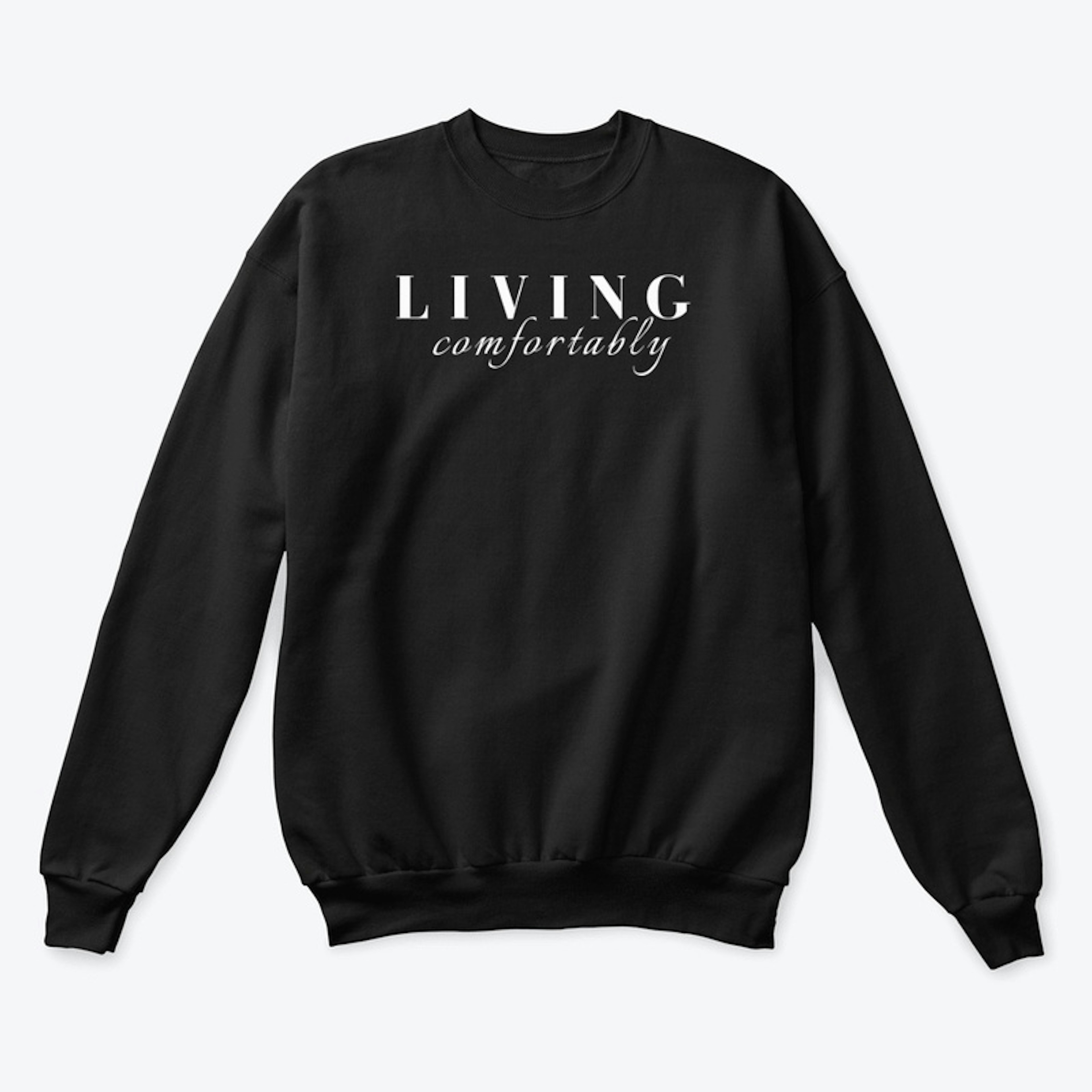 Living Comfortably - Black