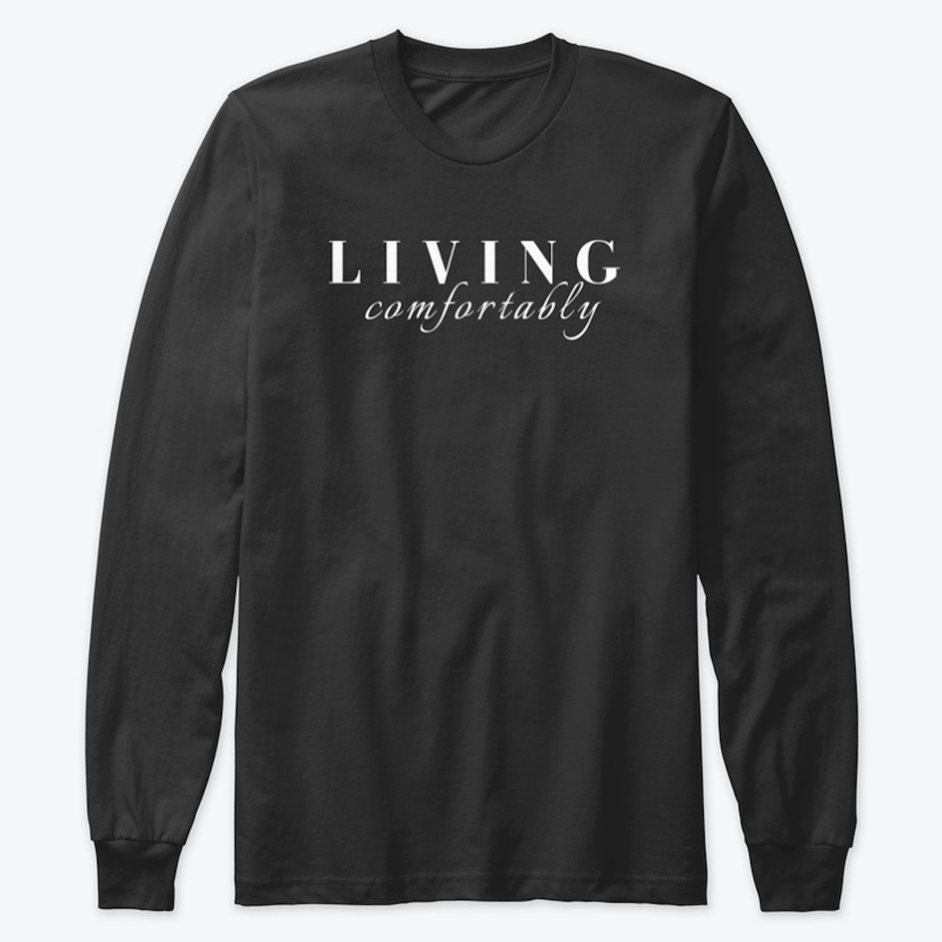 Living Comfortably - Black